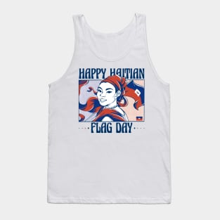 Happy Haitian Flag Day Celebration Haiti Tank Top